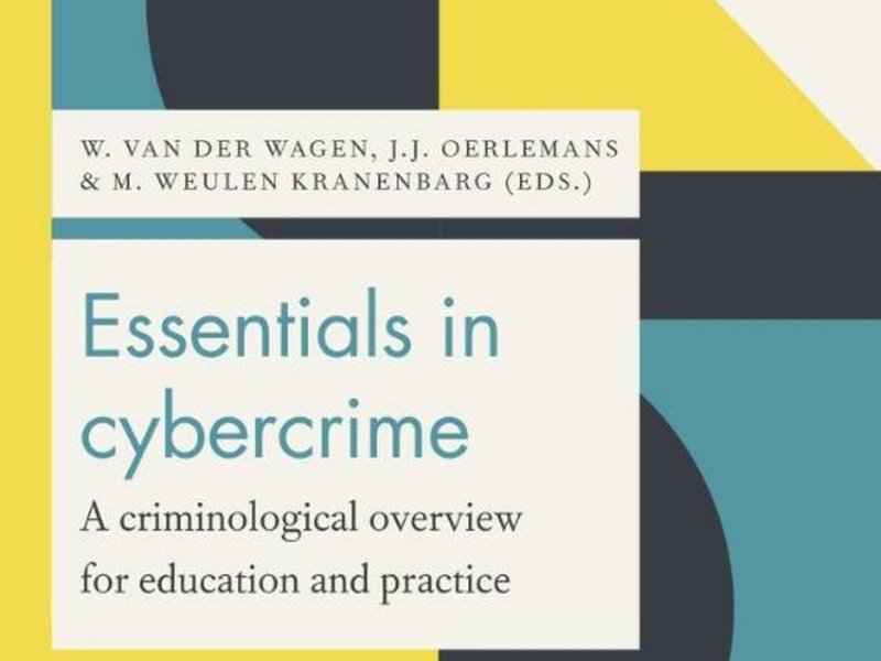 Chapters of ‘Essentials in Cybercrime’ available in open access